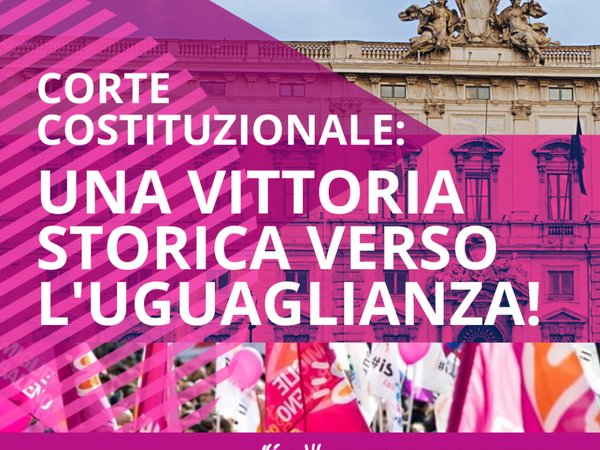 Corte Costituzionale: una vittoria storica verso l’uguaglianza!